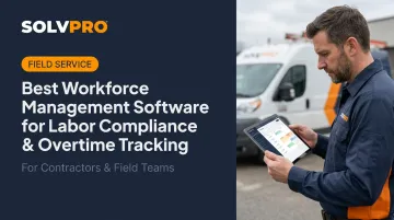 Best Workforce Management Software for Labor Compliance & Overtime Tracking