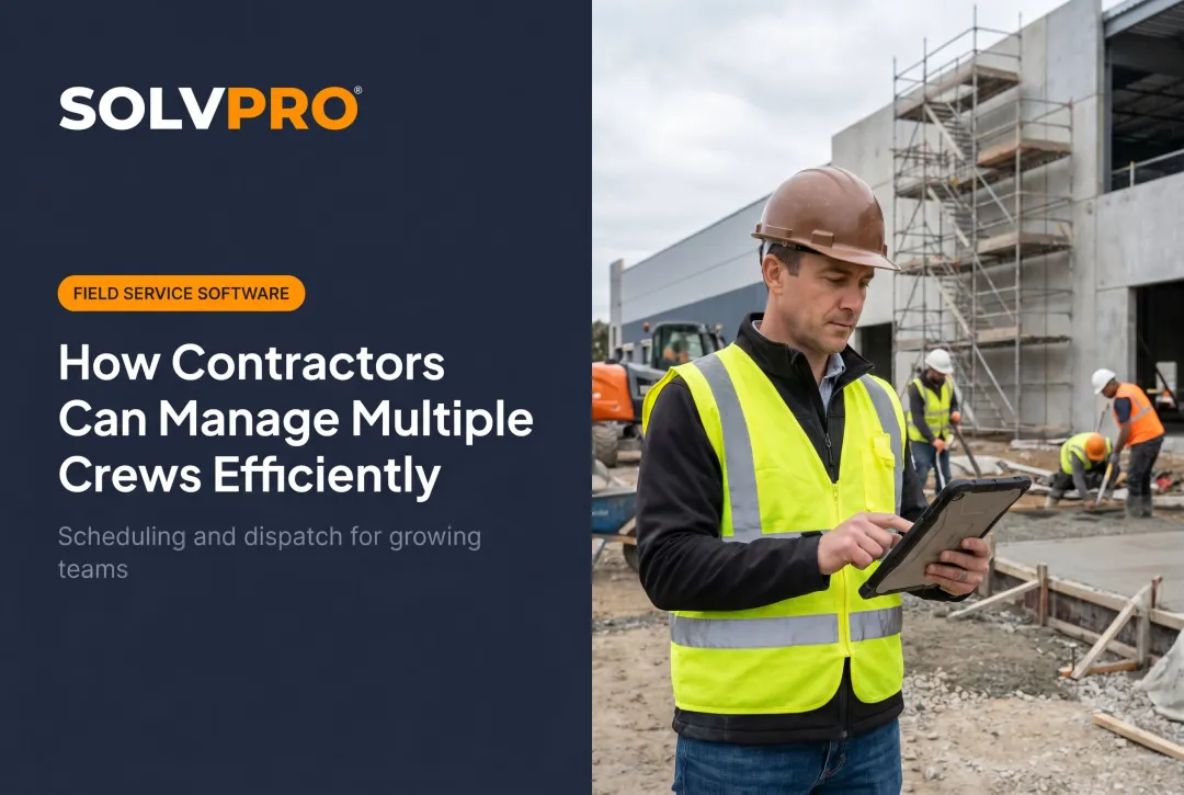 How Contractors Can Manage Multiple Crews Efficiently