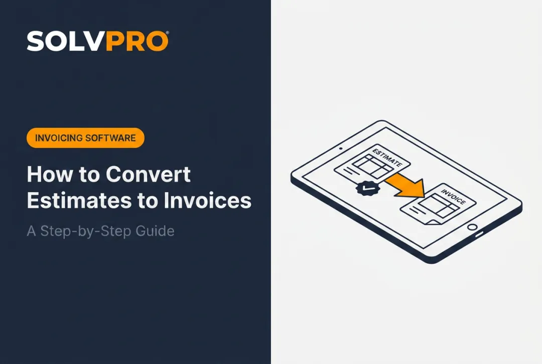 How to Convert Estimates to Invoices: A Step-by-Step Guide