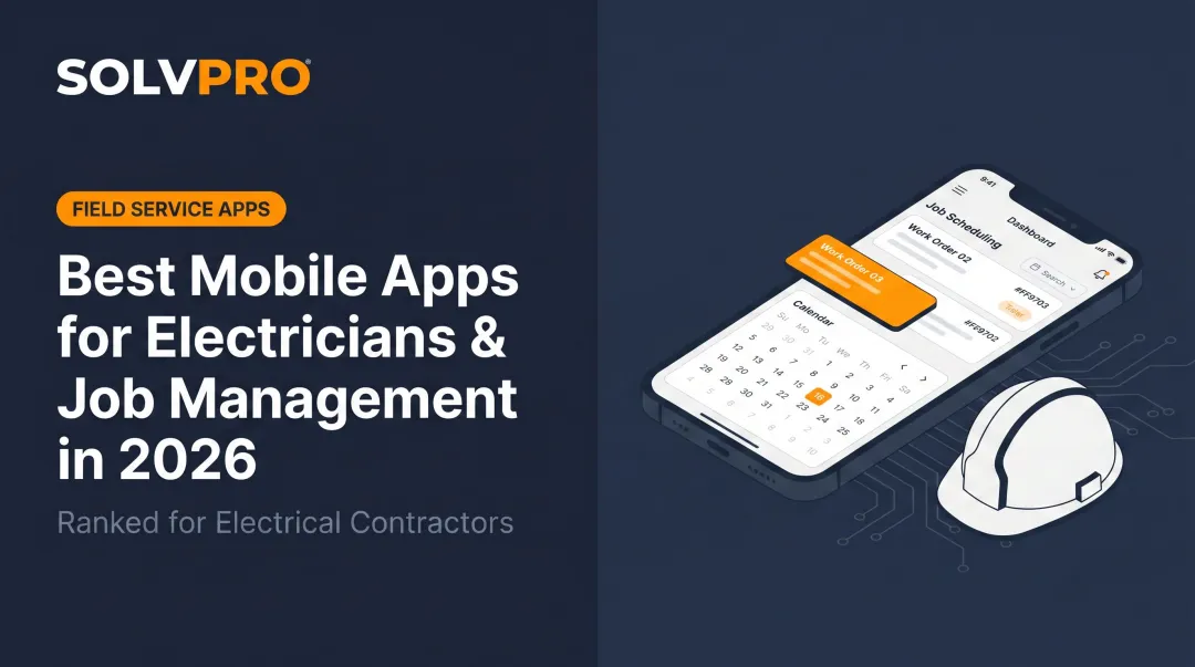 Best Mobile Apps for Electricians & Job Management in 2026