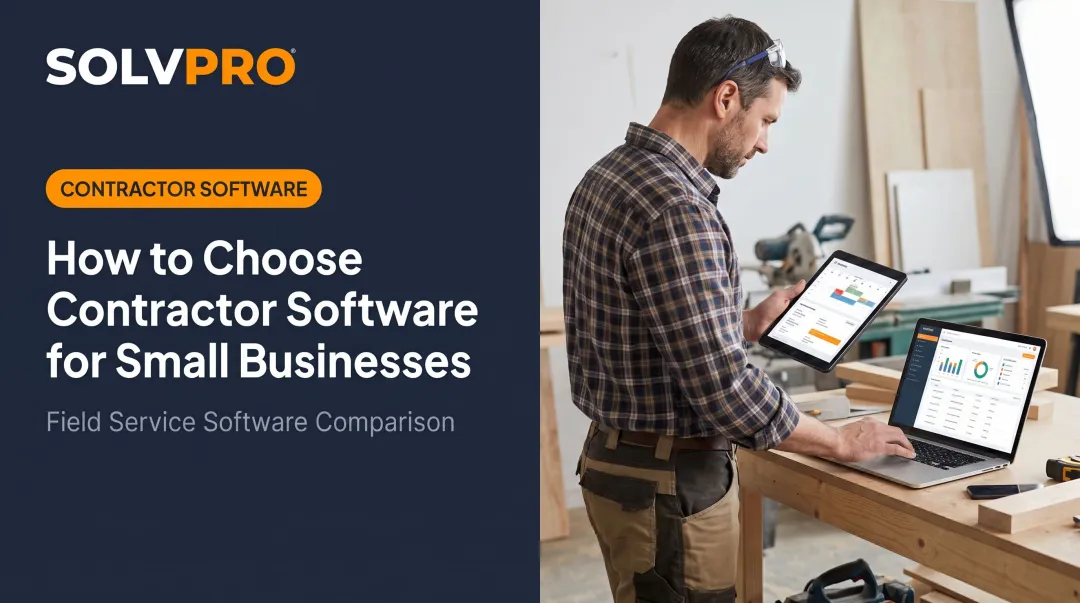 How to Choose Contractor Software for Small Businesses