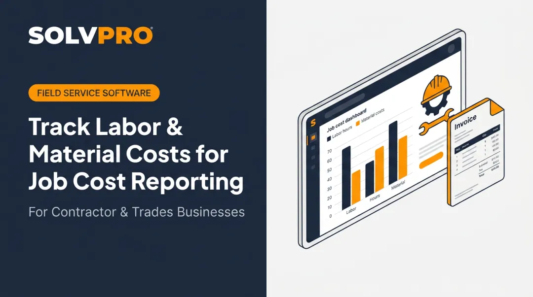 Track Labor & Material Costs for Job Cost Reporting