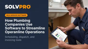 How Plumbing Companies Use Software to Streamline Operations