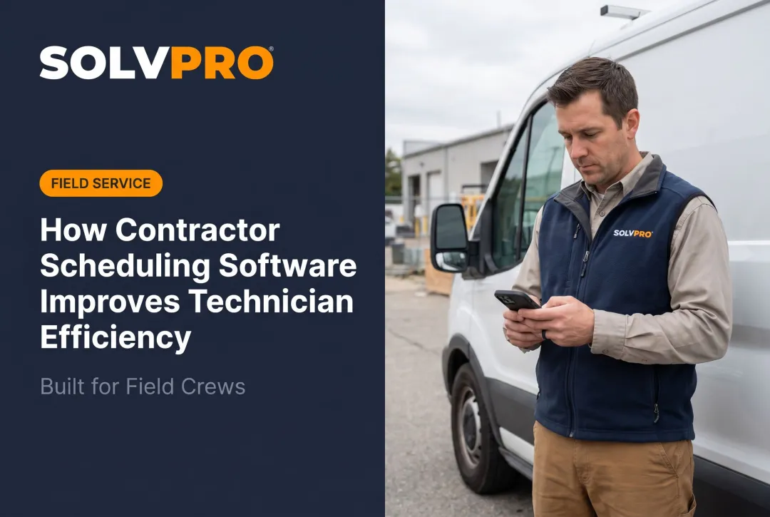 How Contractor Scheduling Software Improves Technician Efficiency