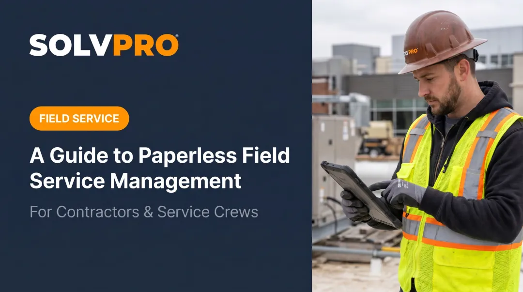 A Guide to Paperless Field Service Management