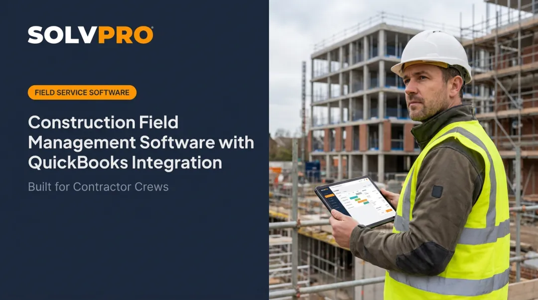 Construction Field Management Software with QuickBooks Integration