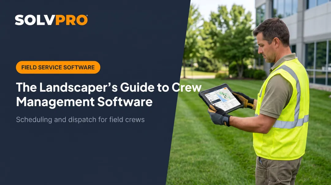 The Landscaper's Guide to Crew Management Software