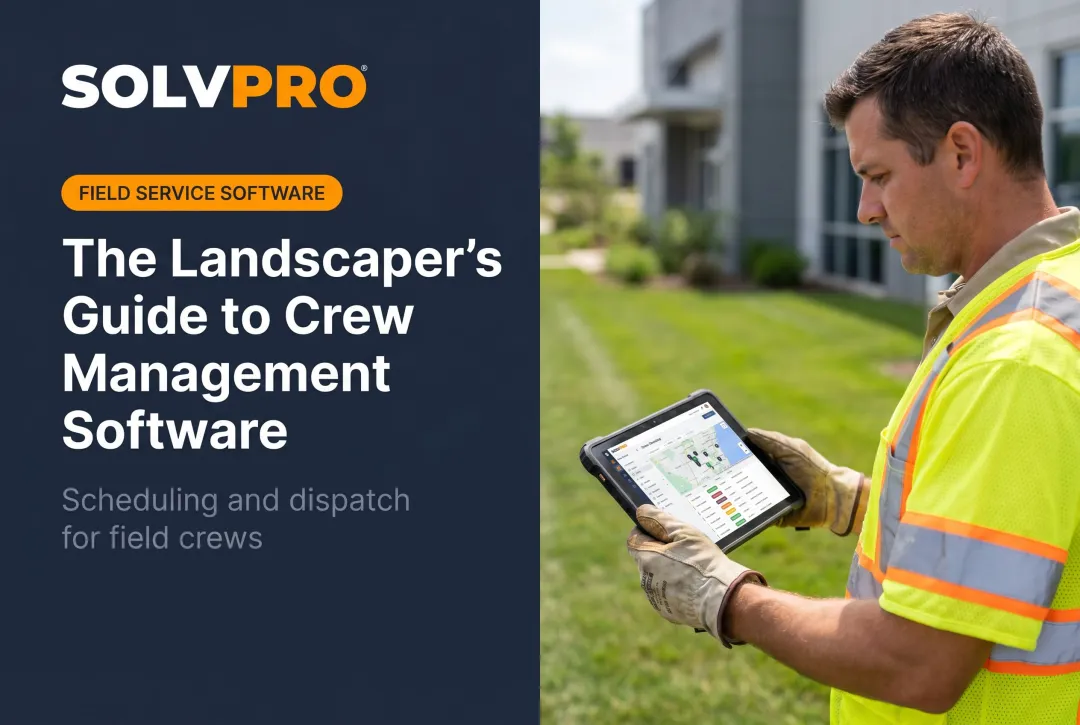 The Landscaper's Guide to Crew Management Software