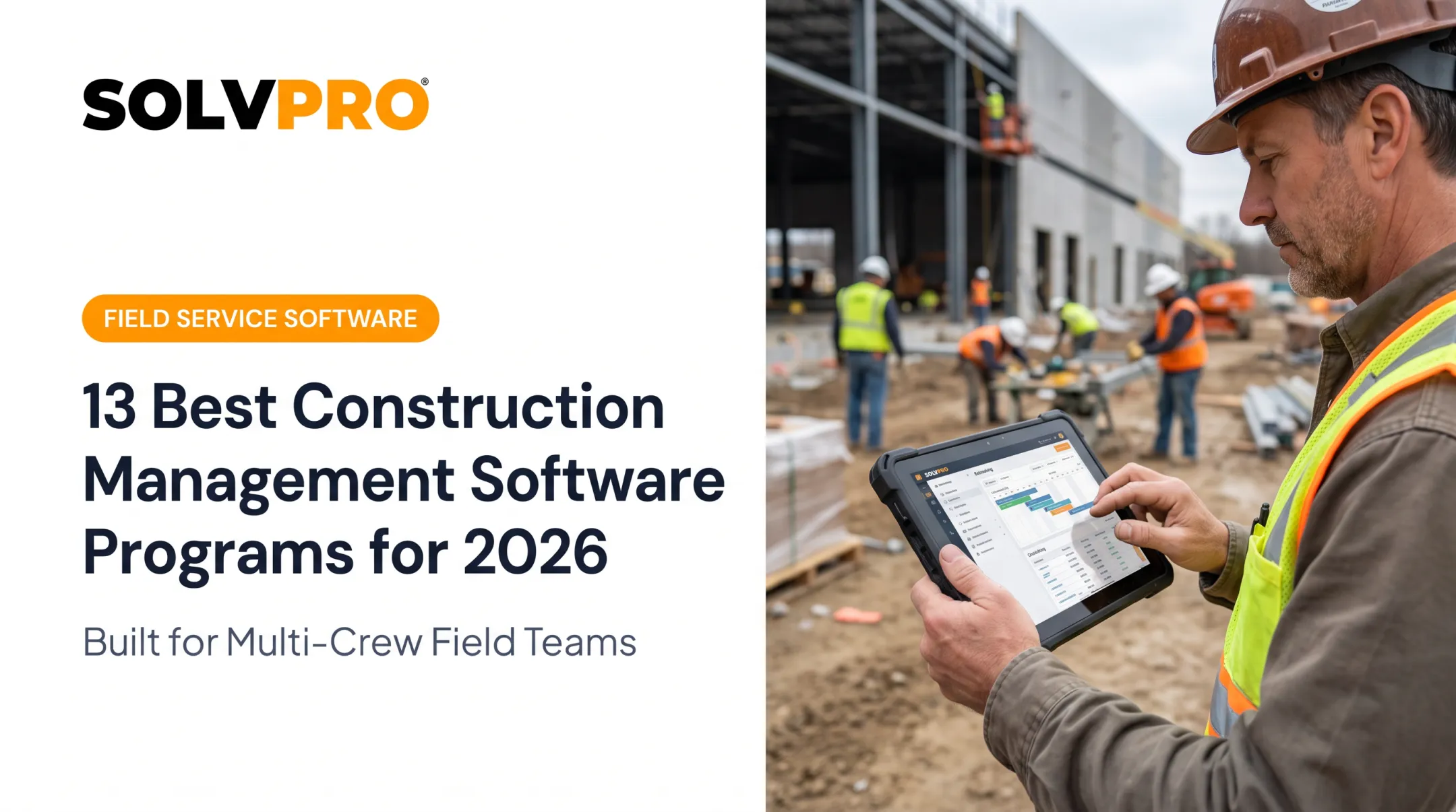 13 Best Construction Management Software Programs for 2026