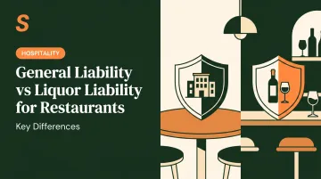 General Liability vs Liquor Liability for Restaurants: Key Differences