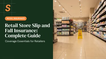 Retail Store Slip and Fall Insurance: Complete Guide