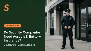 Do Security Companies Need Assault & Battery Insurance?