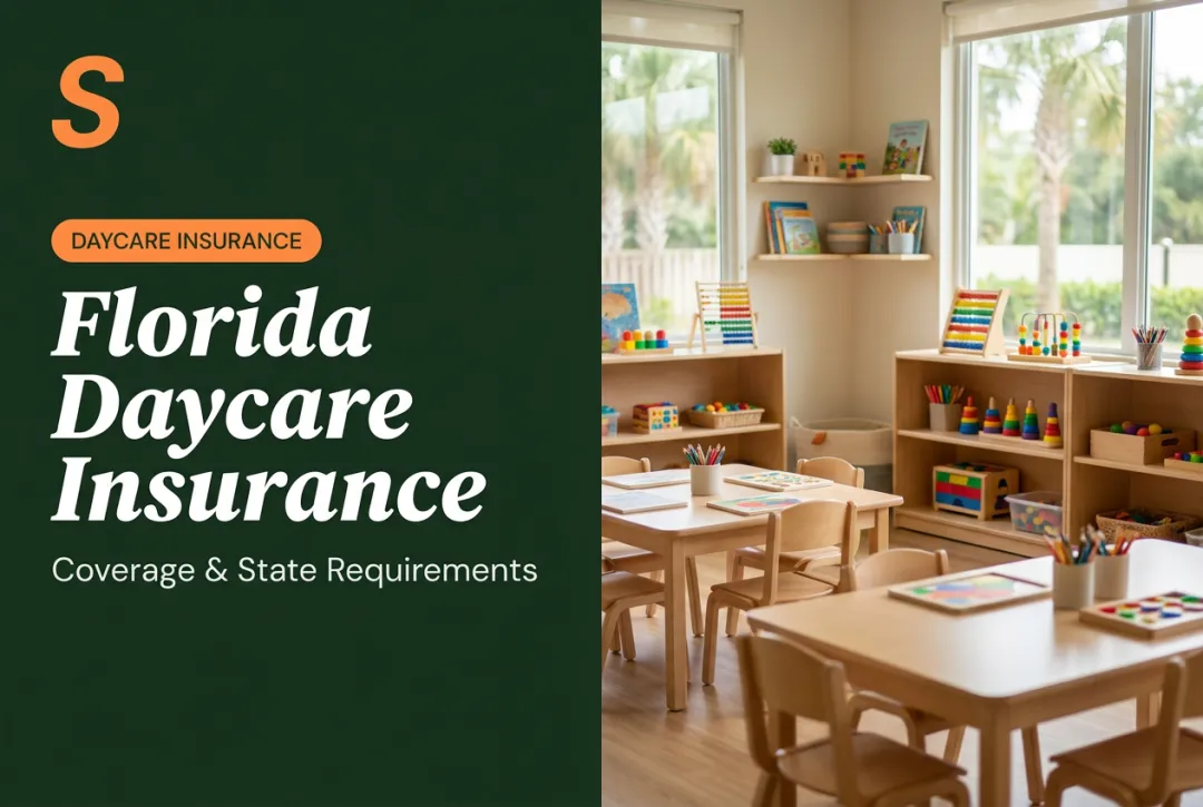 Florida Daycare Insurance: Coverage & State Requirements