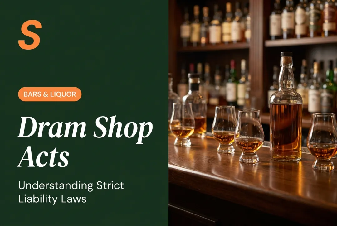 Dram Shop Acts: Understanding Strict Liability Laws
