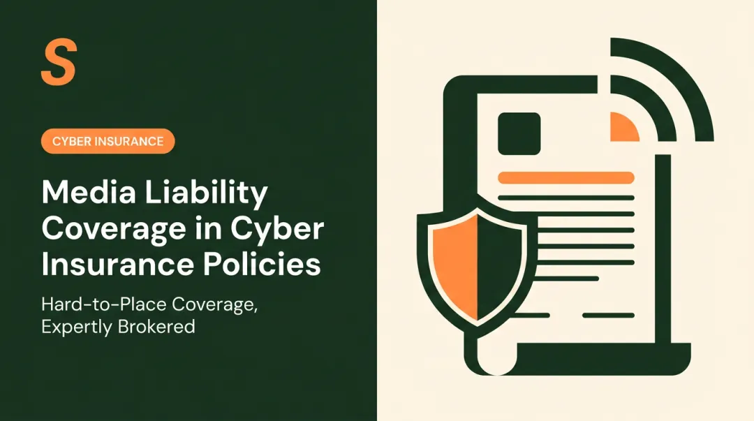 Media Liability Coverage in Cyber Insurance Policies