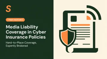 Media Liability Coverage in Cyber Insurance Policies