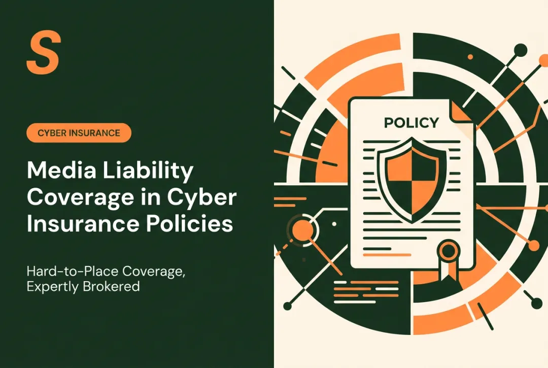 Media Liability Coverage in Cyber Insurance Policies