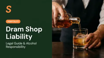 Dram Shop Liability: Legal Guide &amp; Alcohol Responsibility