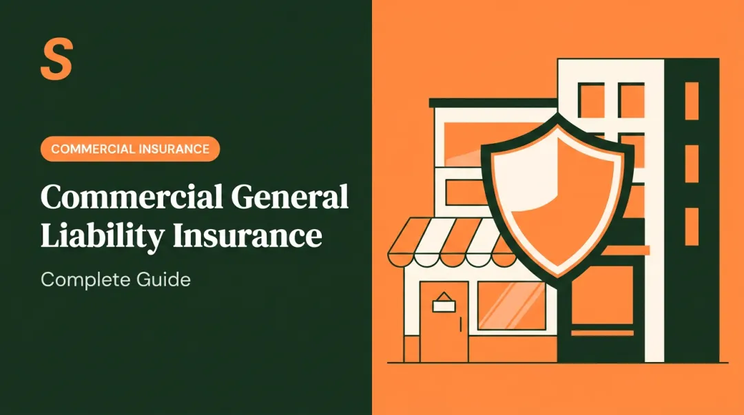 Commercial General Liability Insurance: Complete Guide