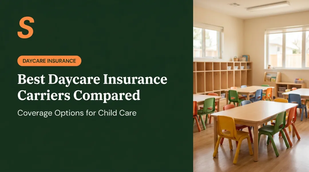 Best Daycare Insurance Carriers Compared