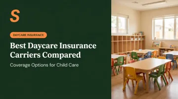 Best Daycare Insurance Carriers Compared