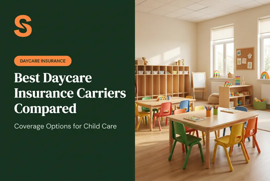 Best Daycare Insurance Carriers Compared