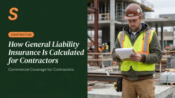 How General Liability Insurance Is Calculated for Contractors