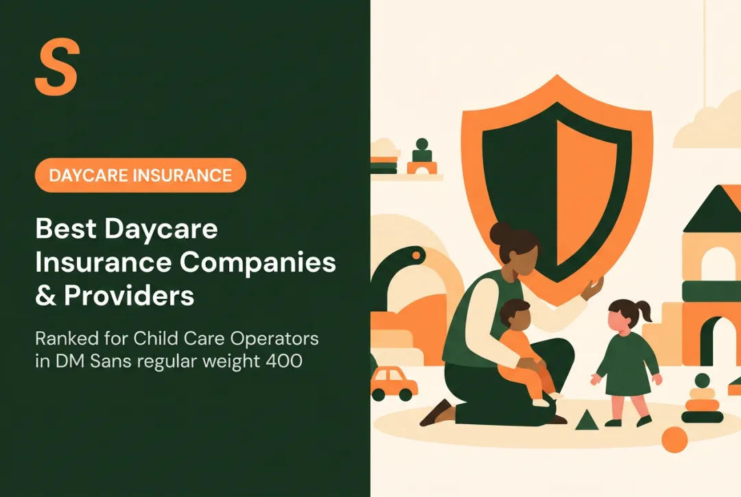 Best Daycare Insurance Companies & Providers