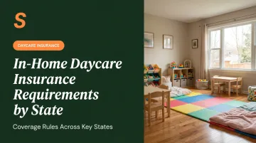 In-Home Daycare Insurance Requirements by State