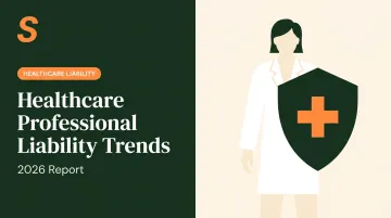 Healthcare Professional Liability Trends: 2026 Report