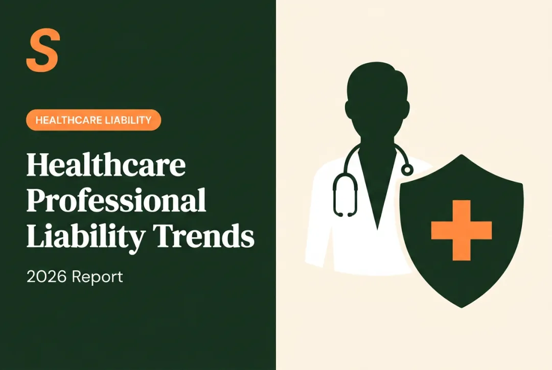 Healthcare Professional Liability Trends: 2026 Report