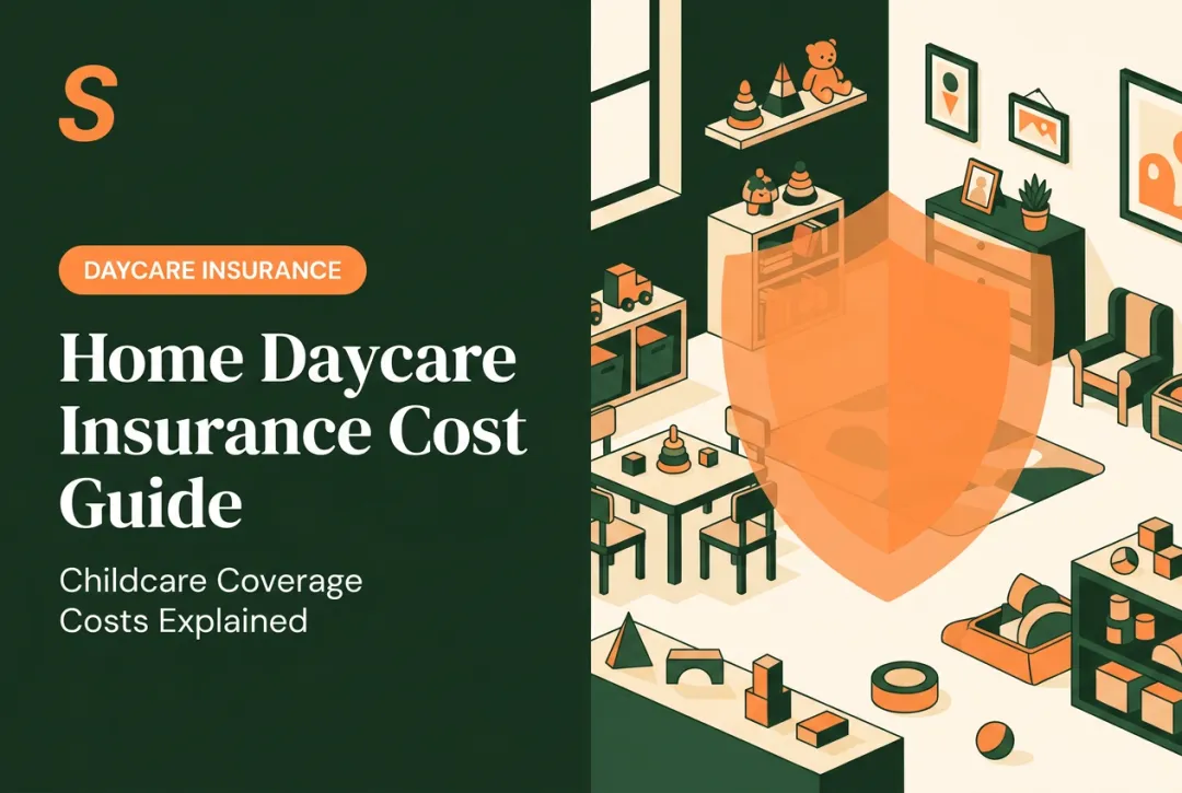 Home Daycare Insurance Cost Guide