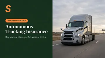 Autonomous Trucking Insurance: Regulatory Changes &amp; Liability Shifts