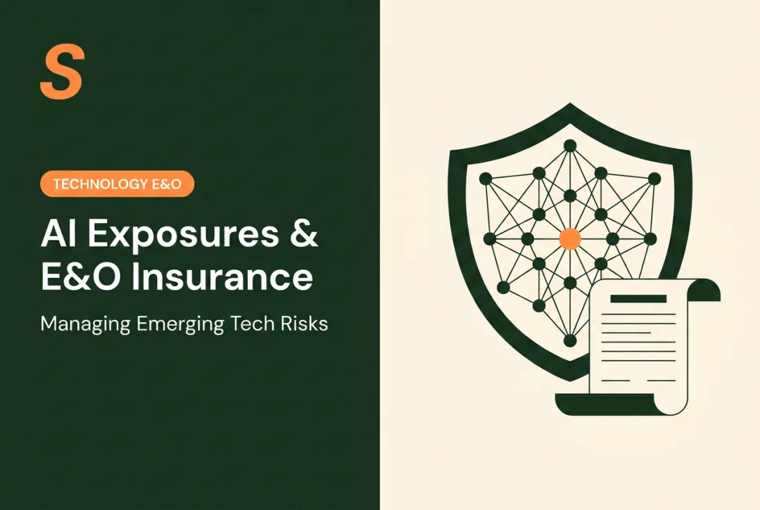 AI Exposures & E&O Insurance: Managing Emerging Tech Risks
