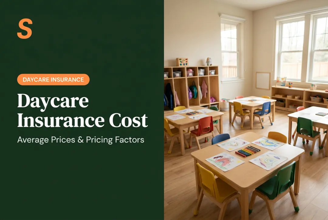 Daycare Insurance Cost: Average Prices & Pricing Factors