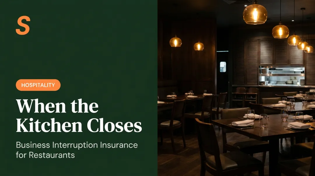 When the Kitchen Closes: Business Interruption Insurance for Restaurants