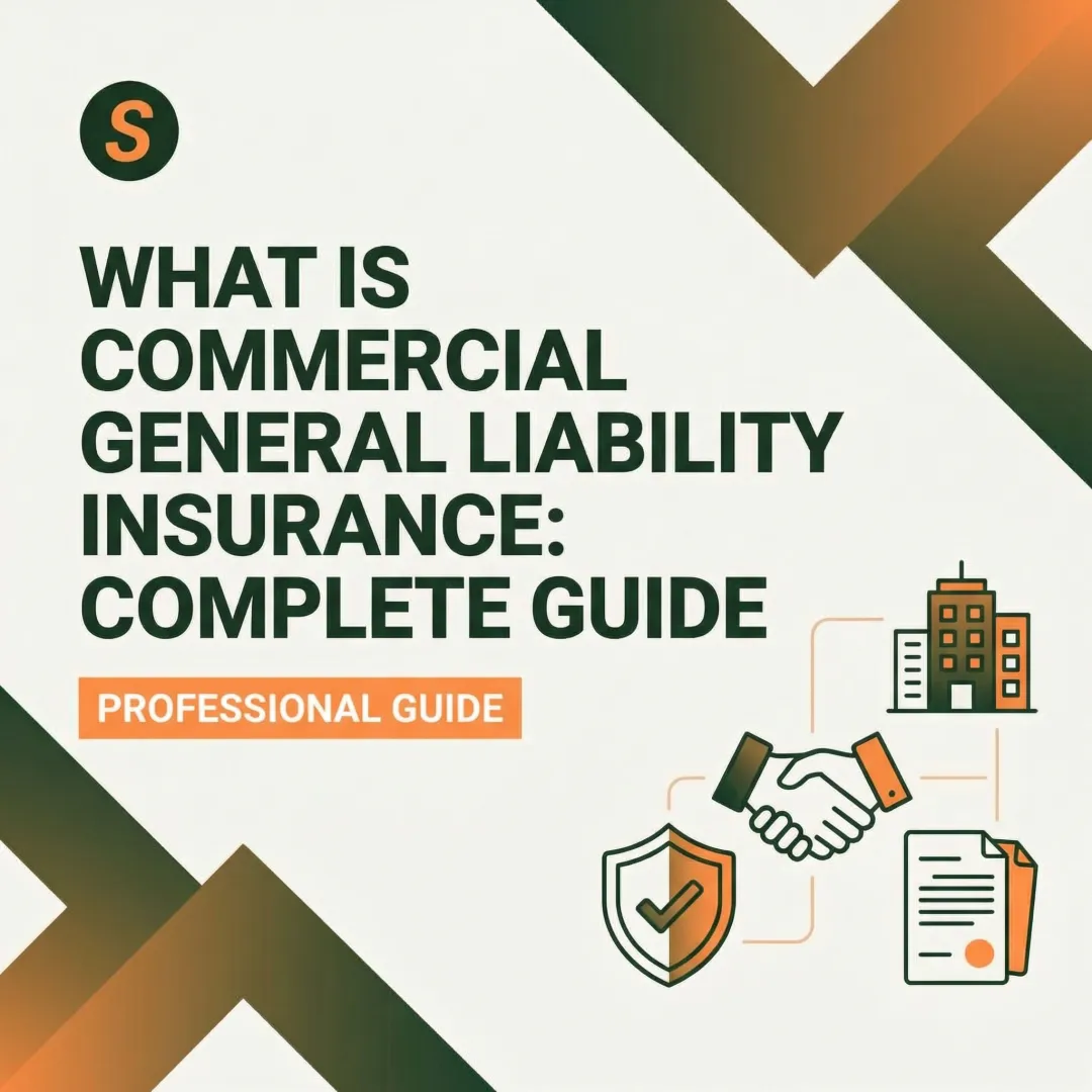 What Is Commercial General Liability Insurance: Complete Guide