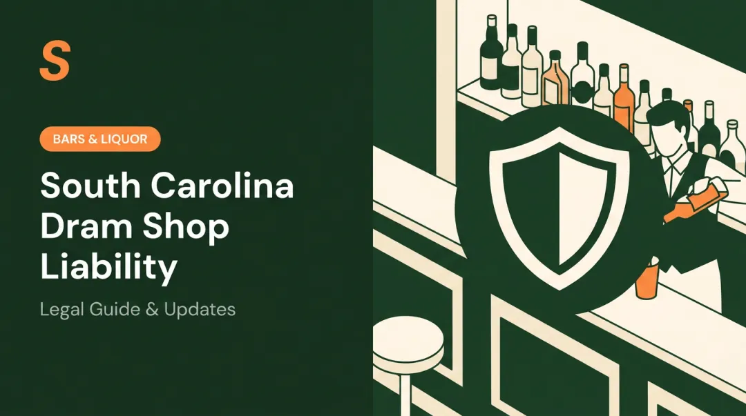 South Carolina Dram Shop Liability: Legal Guide & Updates