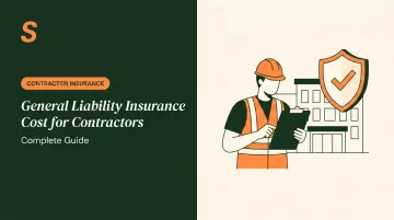 General Liability Insurance Cost for Contractors: Complete Guide