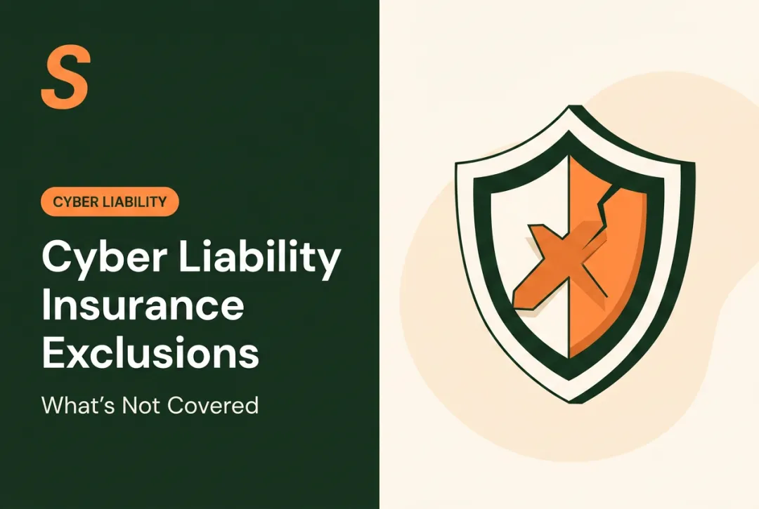 Cyber Liability Insurance Exclusions: What's Not Covered