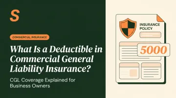 What Is a Deductible in Commercial General Liability Insurance?