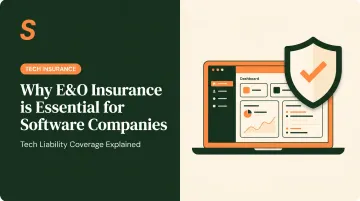 Why E&amp;O Insurance is Essential for Software Companies