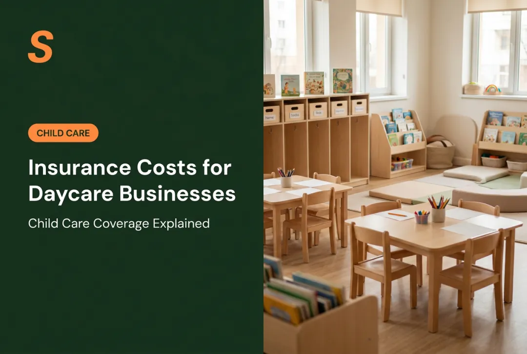 Insurance Costs for Daycare Businesses