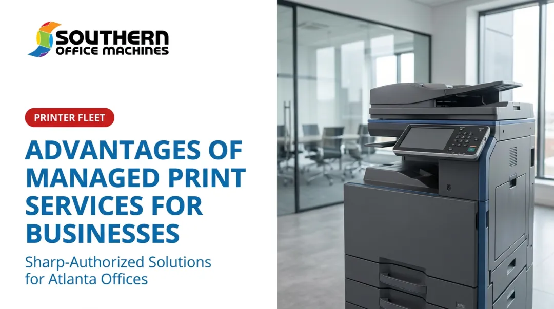 Advantages of Managed Print Services for Businesses