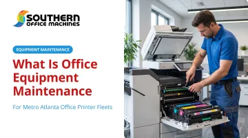 What Is Office Equipment Maintenance