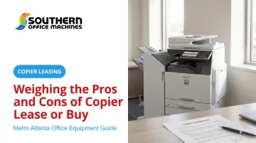 Weighing the Pros and Cons of Copier Lease or Buy