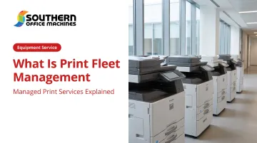 What Is Print Fleet Management