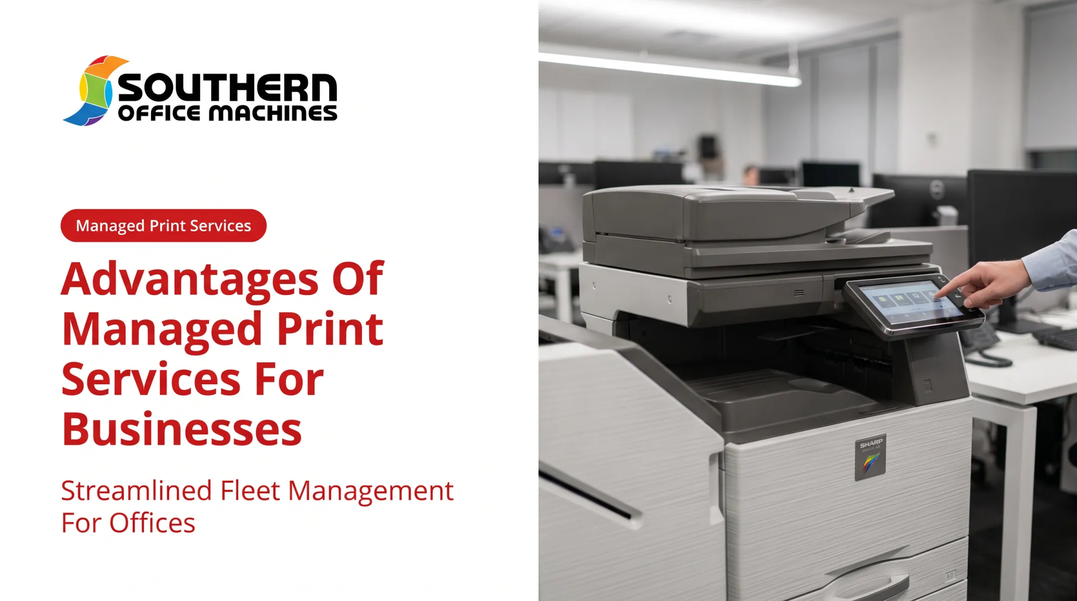 Advantages of Managed Print Services for Businesses