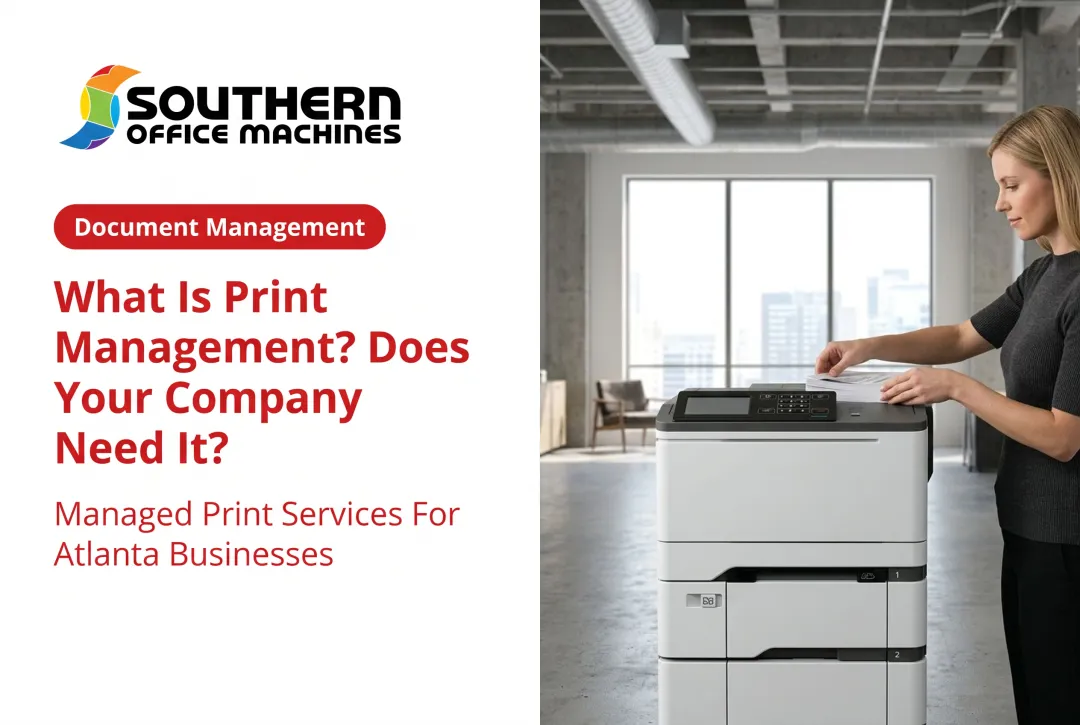 What Is Print Management? Does Your Company Need It?