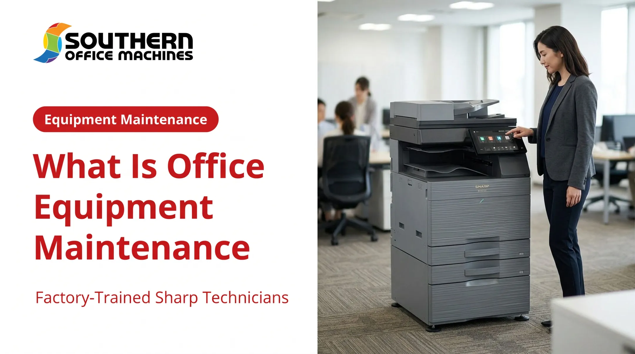 What Is Office Equipment Maintenance